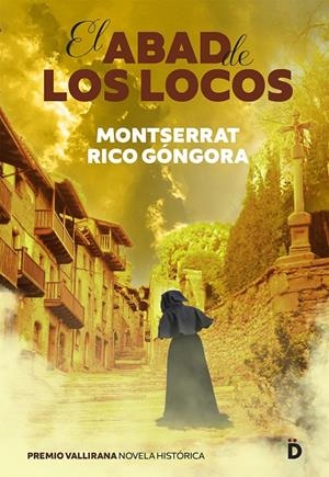 ABAD DE LOS LOCOS, EL | 9788418011498 | RICO GONGORA, MONTSERRAT