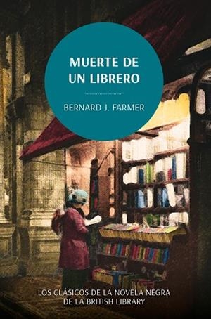 MUERTE DE UN LIBRERO | 9788419834782 | FARMER, BERNARD J.