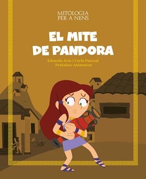 MITE DE PANDORA, EL | 9788413614113 | ACIN, EDUARDO / PASCUAL ROIG, CARLA