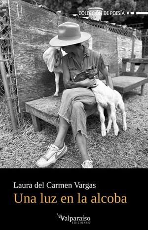 LUZ EN LA ALCOBA, UNA | 9788410073746 | VARGAS, LAURA DEL CARMEN