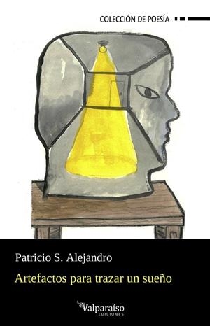 ARTEFACTOS PARA TRAZAR UN SUEÑO | 9788410073715 | ALEJANDRO, PATRICIO S.