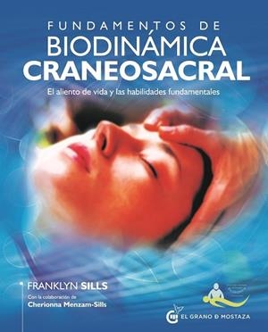 FUNDAMENTOS DE BIODINÁMICA CRANEOSACRAL | 9788412874495 | MENZAM-SILLS, CHRERIONNA / SILLS, FRANKLYN