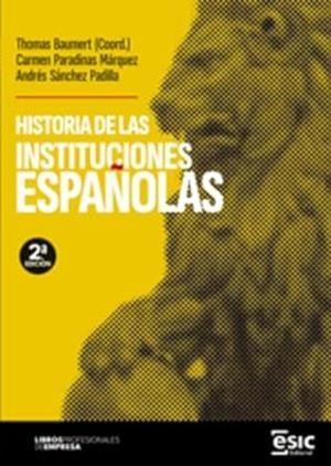 HISTORIA DE LAS INSTITUCIONES ESPAÑOLAS (2º EDICIÓN) | 9788411920759