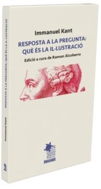 RESPOSTA A LA PREGUNTA : QUÈ ÉS LA IL·LUSTRACIÓ | 9788412823387 | KANT, IMMANUEL