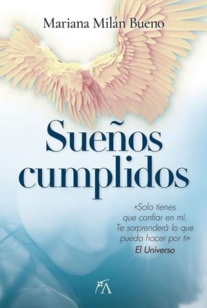 SUEÑOS CUMPLIDOS | 9788410521827 | MILÁN BUENO, MARIANA