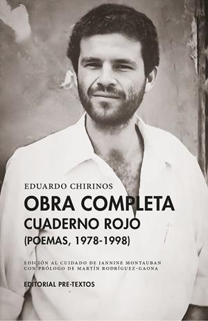 OBRA COMPLETA VOL. 1. CUADERNO ROJO (POEMAS 1978-1998) | 9788410309098 | CHIRINOS, EDUARDO