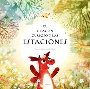 DRAGÓN CURIOSO Y LAS ESTACIONES, EL | 9788000072791 | SEKANINOVA, STEPANKA
