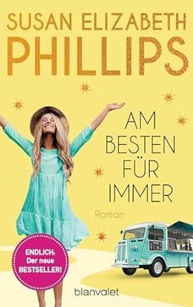 AM BESTEN FUR IMMER | 9783734111419 | PHILLIPS, SUSAN ELIZABETH