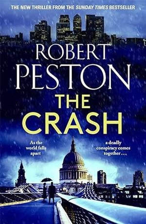 CRASH, THE | 9781838777807 | PESTON, ROBERT