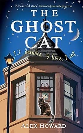 GHOST CAT, THE | 9781785305269 | HOWARD, ALEX