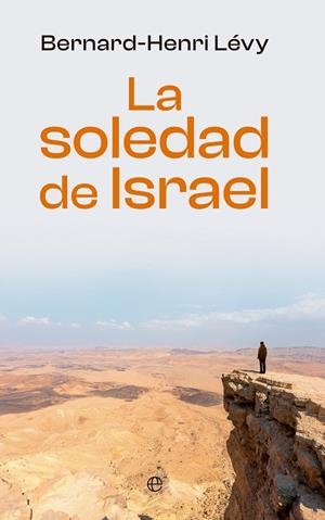SOLEDAD DE ISRAEL, LA | 9788413848860 | LEVY, BERNARD-HENRI