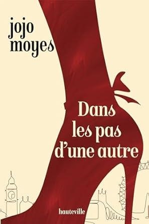 DANS LE PAS D'UNE AUTRE | 9782381229850 | MOYES, JOJO