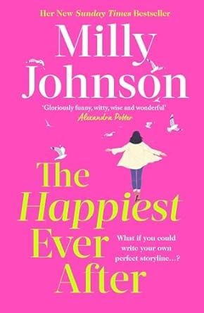 HAPPIEST EVER AFTER, THE | 9781398523562 | JOHNSON, MILLY