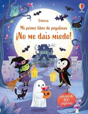 NO ME DAIS MIEDO!. MI PRIMER LIBRO DE PEGATINAS | 9781835406991 | BEECHAM, ALICE