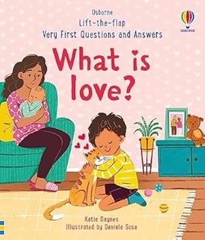 WHAT IS LOVE? | 9781803701943 | DAYNES, KATIE