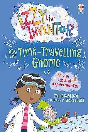 IZZY THE INVENTOR AND THE TIME TRAVELLIN | 9781474999793 | DAVIDSON, ZANNA