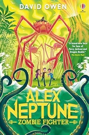 ALEX NEPTUNE 04. ZOMBIE FIGHTER | 9781805316817 | OWEN, DAVID