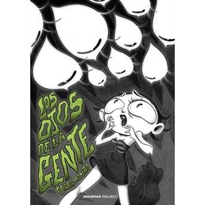 OJOS DE LA GENTE, LOS | 9788418380785 | PATIÑO BUENO, CLARA