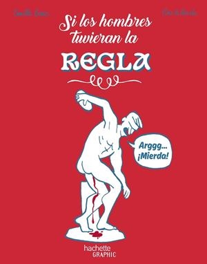 SI LOS HOMBRES TUVIERAN LA REGLA | 9788419804563 | LE BLANCHE, ÉRIC