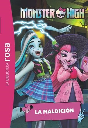 BIBLIOTECA ROSA, LA. MONSTER HIGH 03. LA MALDICIÓN | 9788419804990 | BARFÉTY, ELISABETH