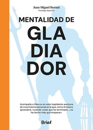 MENTALIDAD DE GLADIADOR | 9788418641480 | BERNAT, JUAN MIGUEL
