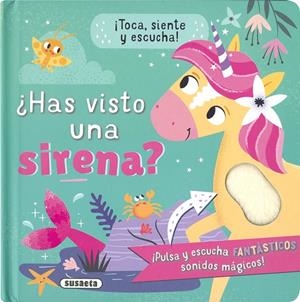HAS VISTO UNA SIRENA? | 9788411963404 | SUSAETA EDICIONES