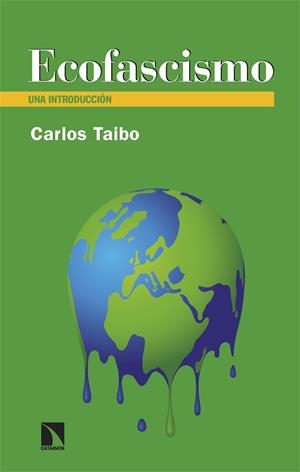 ECOFASCISMO | 9788410671188 | TAIBO, CARLOS