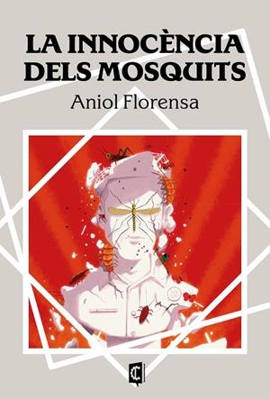 INNOCÈNCIA DELS MOSQUITS, LA | 9788412761672 | FLORENSA, ANIOL