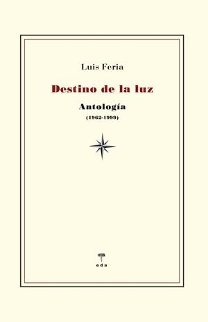 DESTINO DE LA LUZ | 9788492821358 | FERIA HARDISSON, LUIS