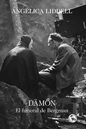 DÄMON. EL FUNERAL DE BERGMAN | 9788418782527 | LIDDELL, ANGELICA
