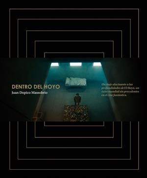 DENTRO DEL HOYO | 9788419234261 | DOPICO MASSOBRIO , JUAN