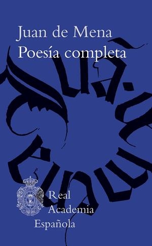 POESÍA COMPLETA (JUAN DE MENA) | 9788467074406 | MENA, JUAN DE
