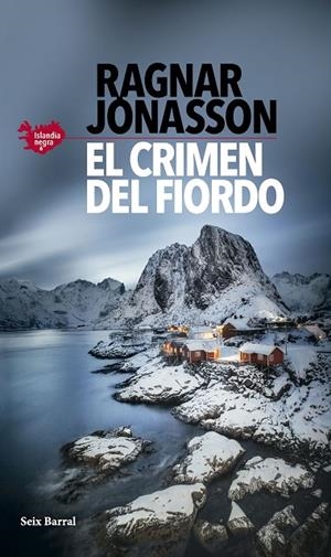 CRIMEN DEL FIORDO, EL (SERIE ISLANDIA NEGRA 6) | 9788432243981 | JÓNASSON, RAGNAR