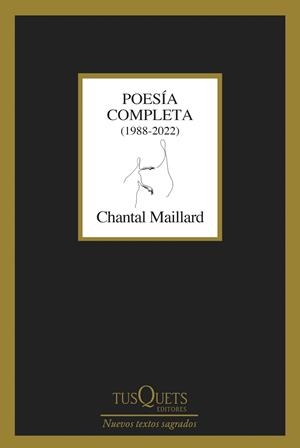 POESÍA COMPLETA (CHANTAL MAILLARD) | 9788411075237 | MAILLARD, CHANTAL