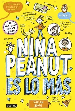 NINA PEANUT 01. NINA PEANUT ES LO MÁS | 9788408294023 | BOWIE, SARAH