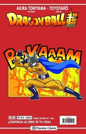 DRAGON BALL SERIE ROJA 315 / SUPER 104 | 9788411401401 | TORIYAMA, AKIRA