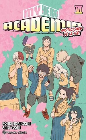 MY HERO ACADEMIA 06 (NOVELA) | 9788411613071 | HORIKOSHI, KOHEI