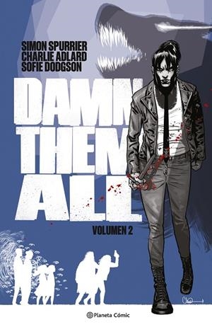 DAMN THEM ALL 02 | 9788411615556 | ADLARD, CHARLIE / SPURRIER, SIMON
