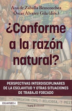 CONFORME A LA RAZÓN NATURAL? | 9788410328129 | DE ZABALLA BEASCOECHEA, ANA / ÁLVAREZ GILA, ÓSCAR