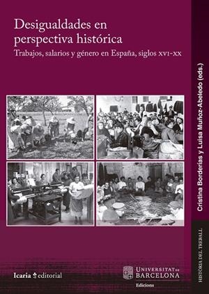 DESIGUALDADES EN PERSPECTIVA HISTÓRICA | 9788419200990 | ;MUÑOZ-ABELARDO, LUISA