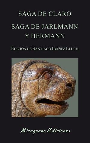 SAGA DE CLARO. SAGA DE JARLMANN Y HERMANN | 9788478135165 | IBAÑEZ LLUCH, SANTIAGO