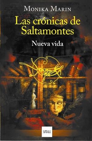CRÓNICAS DE SALTAMONTES, LAS - NUEVA VIDA | 9788412761283 | MARIN, MONIKA