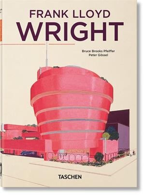 FRANK LLOYD WRIGHT (40 TH ANNIVERSARY EDITION) | 9783836599672 | BROOKS PFEIFFER, BRUCE