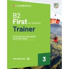 B2 FIRST FOR SCHOOLS TRAINER 3 TRAINER WITHOUT ANSWERS WITH DIGITAL PACK | 9781009416443