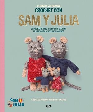 CROCHET CON SAM Y JULIA | 9788425235702 | SCHAAPMAN, KARINA / DE LA TORRE, IRENE