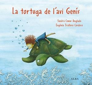 TORTUGA DE L'AVI GENÍS, LA | 9788411781053 | COMAS, SANDRA