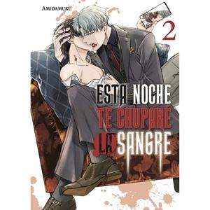 ESTA NOCHE TE CHUPARE LA SANGRE 02 | 9788419986795 | AMIDAMUKU