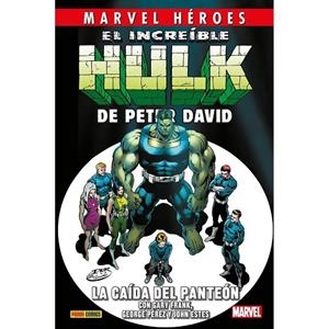 MARVEL HEROES 124. EL INCRIEBLE HULK DE PETER DAVID 05 : LA CAÍDA DEL PANTEÓN | 9788410514676