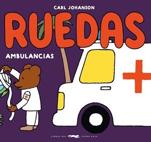RUEDAS - AMBULANCIAS | 9788412804140 | JOHANSON, CARL