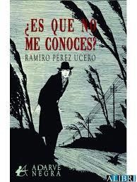 ES QUE NO ME CONOCES? | 9788410400467 | PÉREZ UCERO, RAMIRO
